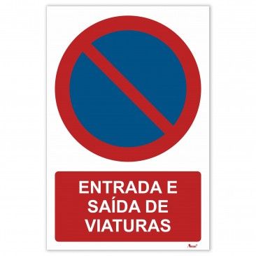 Sinaltica Proibido Estacionar Entrada e Sada de Viaturas